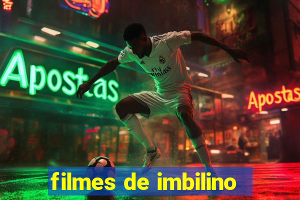 filmes de imbilino